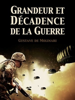 cover image of Grandeur et Décadence de la Guerre